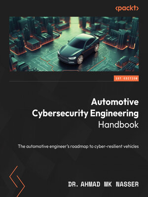 cover image of Automotive Cybersecurity Engineering Handbook